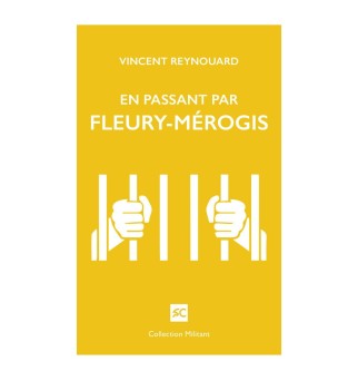 Fleury-Mérogis - Vincent...