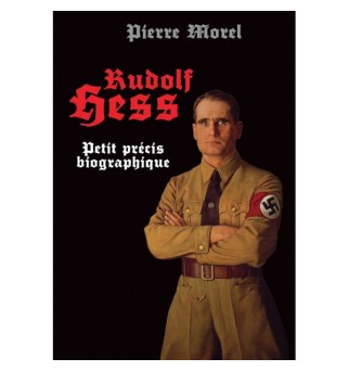 Rudolf Hess - Pierre Morel