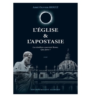 L'Eglise & l'apostasie -...