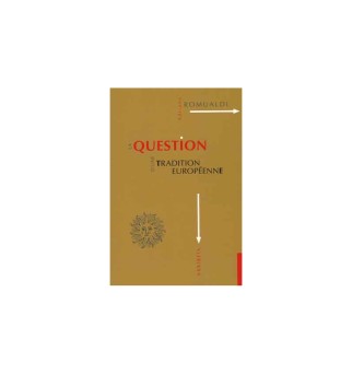 La question d’une tradition...