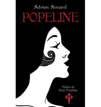 Popeline - Adrien Arcand
