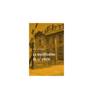 La mystification du XXe...