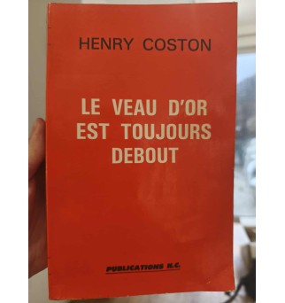 Le veau d'or est toujours...