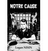 Notre cause - Logan Nisin