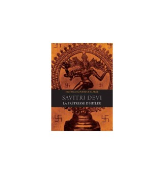 Savitri Devi, la prêtresse...