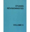Études révisionnistes, vol. 5
