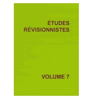 Études révisionnistes, vol. 7
