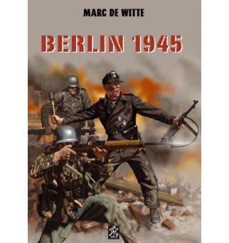 Berlin 1945 TOME 2 - Marc...