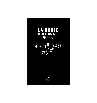 La Gnose 1909-1912 - René...