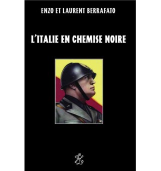 L'Italie en Chemise Noire -...