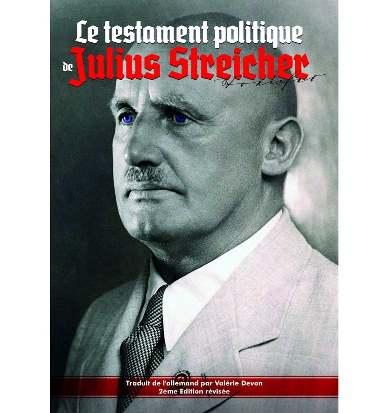 Le testament politique de Julius Streicher