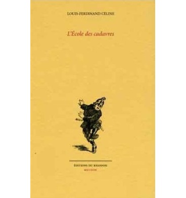 L'école des cadavres - Louis-Ferdinand Céline