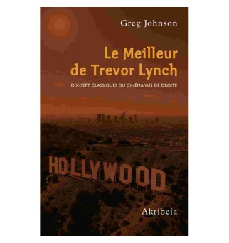 Le Meilleur de Trevor Lynch - Greg Johnson