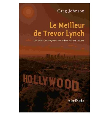 Le Meilleur de Trevor Lynch - Greg Johnson