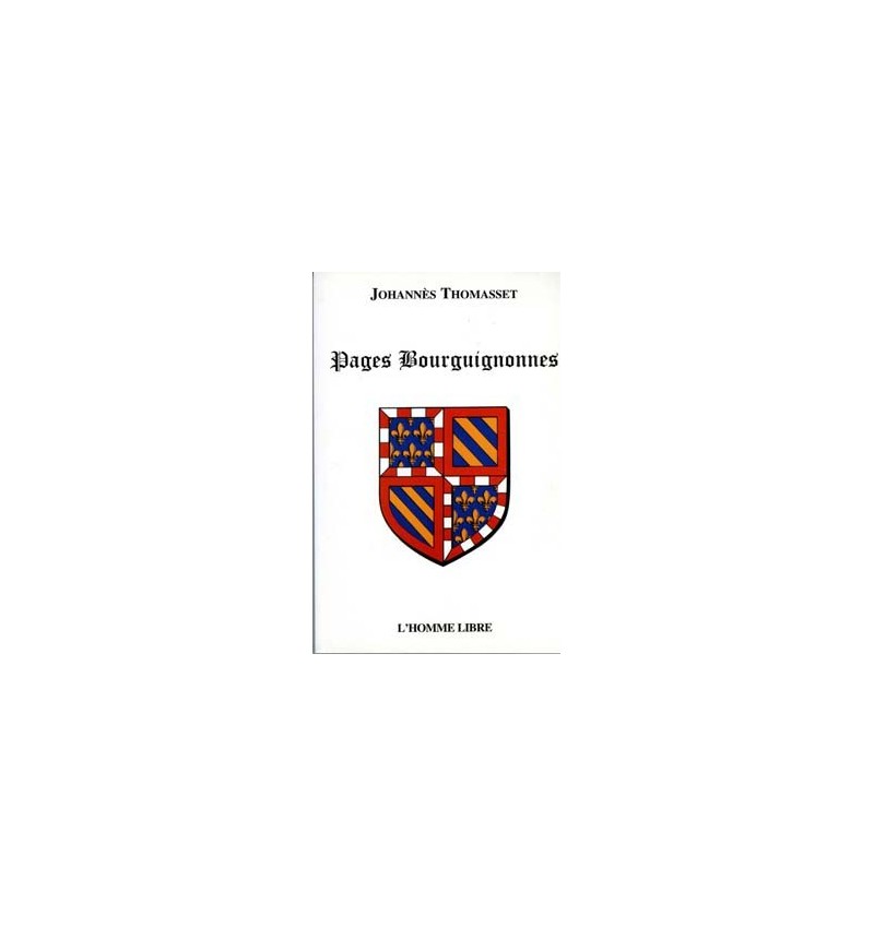 Pages bourguignonnes - Johannès Thomasset