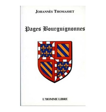 Pages bourguignonnes - Johannès Thomasset