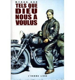 Tels que Dieu nous a voulus - Myron Kok