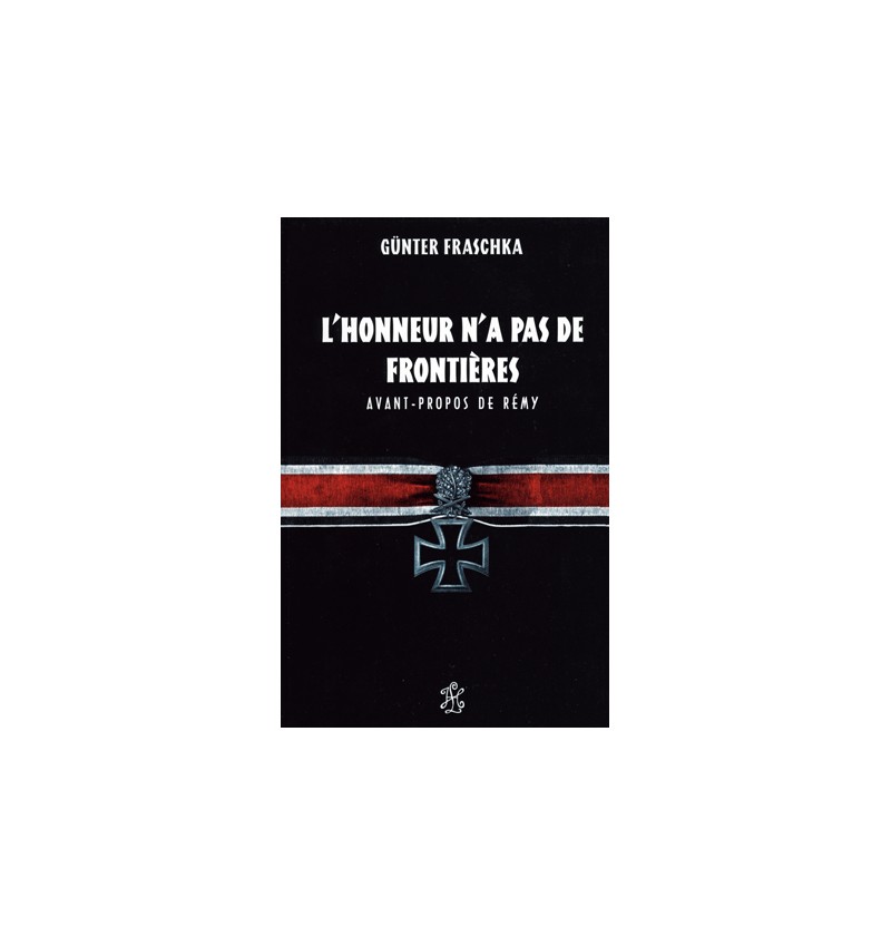 L'honneur n'a pas de frontières - Gunther Fraschka
