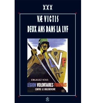Vae Victis ou Deux ans dans la LVF