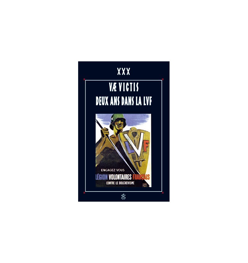 Vae Victis ou Deux ans dans la LVF