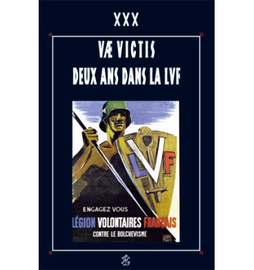 Vae Victis ou Deux ans dans la LVF