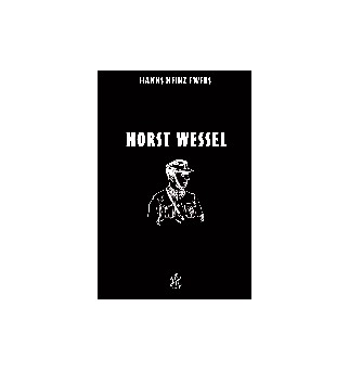 Horst Wessel - Hanns Heinz Ewers