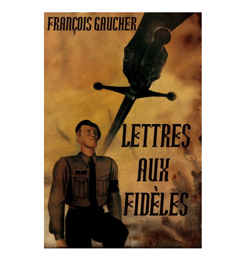 Lettres aux fidèles - François Gaucher
