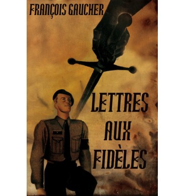 Lettres aux fidèles - François Gaucher