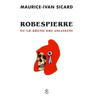 Robespierre - Maurice-Ivan Sicard