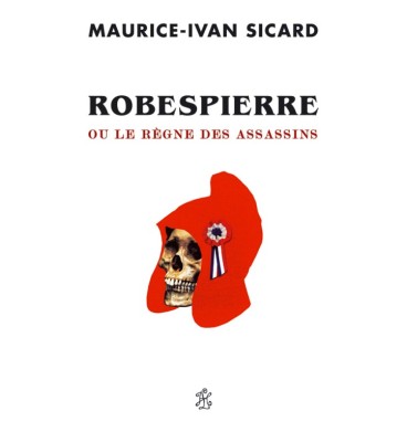 Robespierre - Maurice-Ivan Sicard
