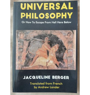 Universal philosophy - Jacqueline Berger