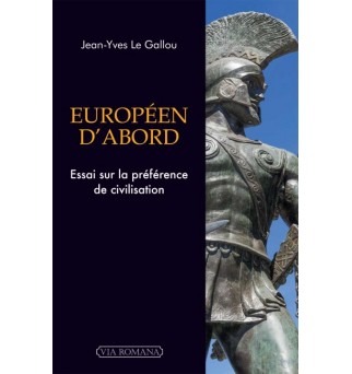 Européen d'abord - Jean-Yves Le Gallou