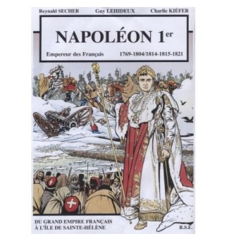Napoléon Ier - Reynald Sécher