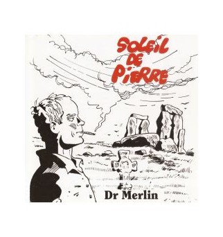 Soleil de pierre - Docteur Merlin