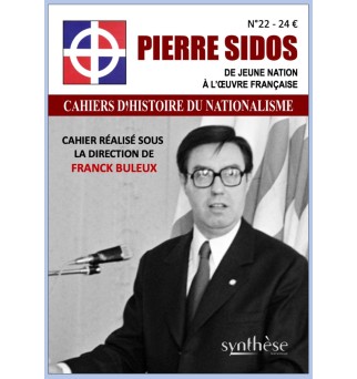 Cahiers d'Histoire du Nationalisme no22 - Pierre Sidos