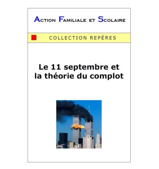 AFS Repères - Le 11 septembre et la théorie du complot