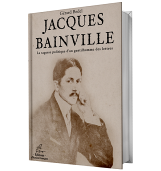 Jacques Bainville - Gérard...