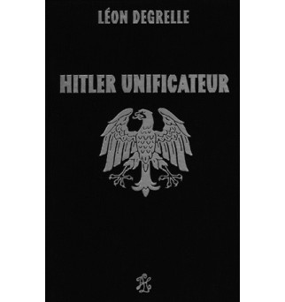 Hitler unificateur - Léon...