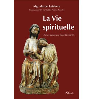 La Vie spirituelle - Mgr...